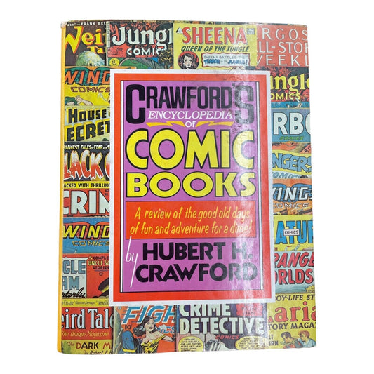1978 Encyclopedia of Comic Books by Hubert H Crawford Hardcover W Dust Jacket