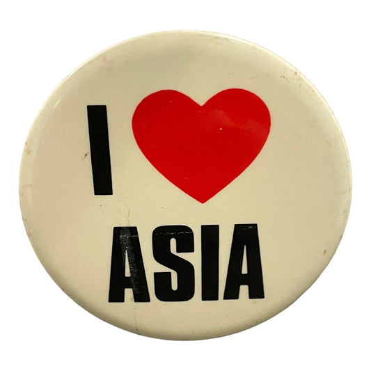 1980s 2 Inch “I Heart Asia” Pin Back Button Pin