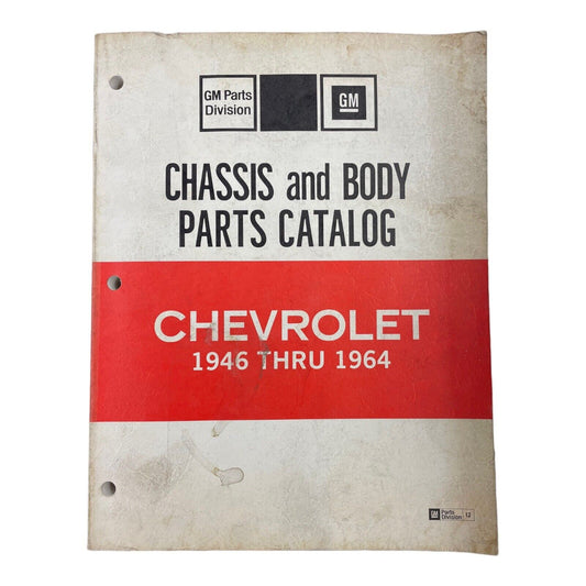 1946 - 1964 Chevrolet Passenger Car Chassis & Body Parts Catalog, 1979 Printing